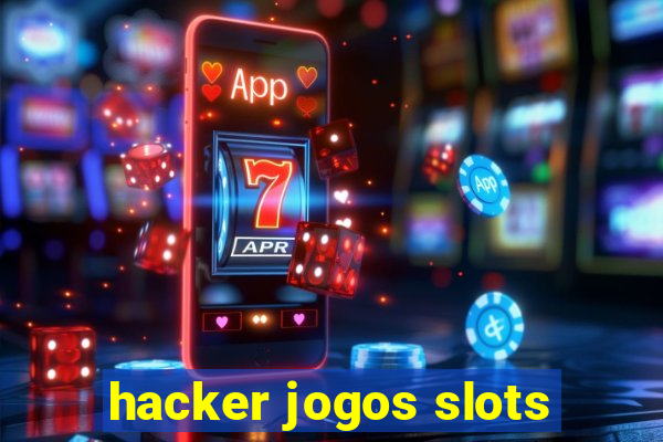 hacker jogos slots